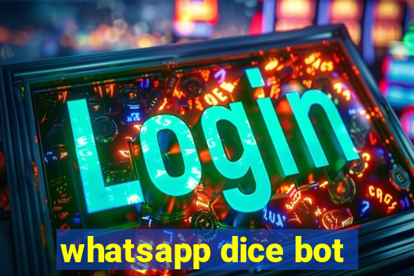 whatsapp dice bot